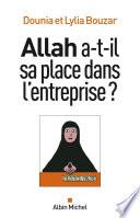 Allah a-t-il sa place dans l'entreprise ?