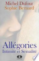 Allégories : Intimité et sexualité