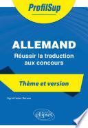 Allemand - Réussir la traduction aux concours
