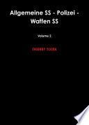 Allgemeine SS - Polizei - Waffen SS 2
