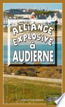 Alliance explosive à Audierne