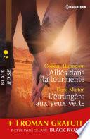 Alliés dans la tourmente - L'étrangère aux yeux verts - Le venin du passé