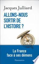 Allons-nous sortir de l'Histoire ?