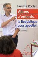 Allons z'enfants... la République vous appelle !