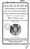 Almanach astronomique et historique de la ville de Lyon, et des provinces de Lyonnois, Forez et Beaujolois ; Pour l'Année 1775. Avec un Discours sur les progrès de l'Astronomie, sous le Regne de Louis XV