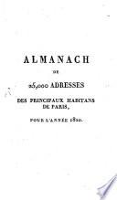 Almanach des 25.000 Adresses des principaux habitans de Paris, pour l'année 1820