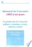 Almanach du centenaire, 1893 à nos jours