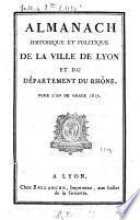 Almanach historique et politique de la ville de Lyon et du département du Rhône