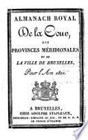 Almanach royal de la cour, des provinces méridionales et de la ville de Bruxelles, pour l'an 1816 à 1830