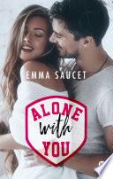 Alone With You