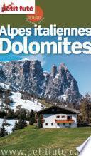 Alpes italiennes et Dolomites 2014/2015 Petit Futé