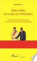 Alpha Condé, ou la voie vers l'émergence