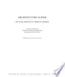 Alpine Architektur : in 5 Teilen und 30 Zeichnungen des Architekten