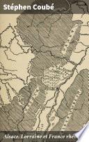 Alsace, Lorraine et France rhénane