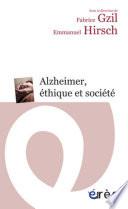Alzheimer, éthique et société