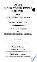 Amare, e non voler essere amante, ossia l'abitatore del bosco