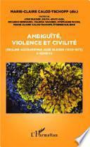 Ambiguïté, violence et civilité