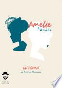 Amélie & Amélia