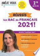 Amélie Vioux - Réussis ton bac de français 2021 - Français 1re