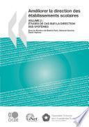 Améliorer la direction des établissements scolaires, Volume 2 Études de cas sur la direction des systèmes