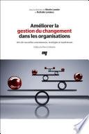 Améliorer la gestion du changement dans les organisations