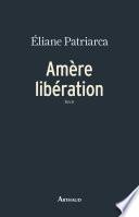 Amère libération
