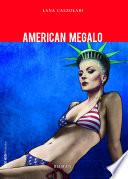 American Megalo