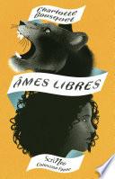 Ames libres