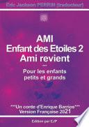 Ami enfant des étoiles 2 - Ami revient