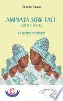 Aminata Sow Fall par les textes