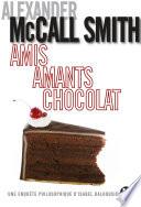 Amis, amants, chocolat