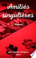 Amitiés singulières