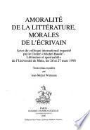 Amoralité de la littérature, morales de l'écrivain