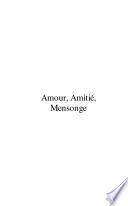 Amour, amitié, mensonge...