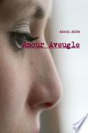 Amour Aveugle