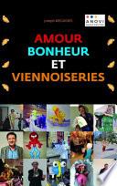Amour bonheur et viennoiseries