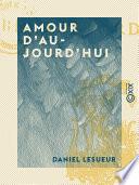 Amour d'aujourd'hui