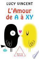 Amour de A à XY (L')