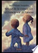 Amour de la conscience et conscience de l'amour