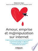 Amour, emprise et m@nipulation sur internet