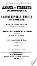 Amour et fidélité patriotiques, ou, Richard, le noble chasseur du Königssée