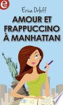 Amour et Frappuccino à Manhattan