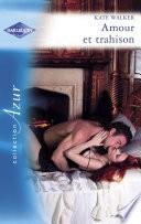 Amour et trahison (Harlequin Azur)
