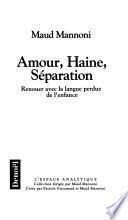 Amour, haine, séparation