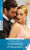Amoureuse d'Alejandro