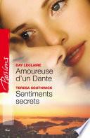 Amoureuse d'un Dante - Sentiments secrets