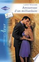 Amoureuse d'un milliardaire (Harlequin Azur)