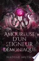 Amoureuse d’un seigneur démoniaque