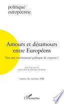 Amours et désamours entre Européens