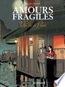 Amours fragiles (Tome 2) - Un été à Paris